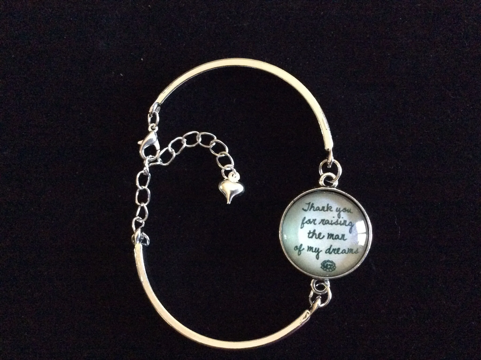 Thank you for Raising The Man of My Dreams Silver Cuff Bracelet One Size Fits all Quote Trendy Gift Wedding Mother In Law